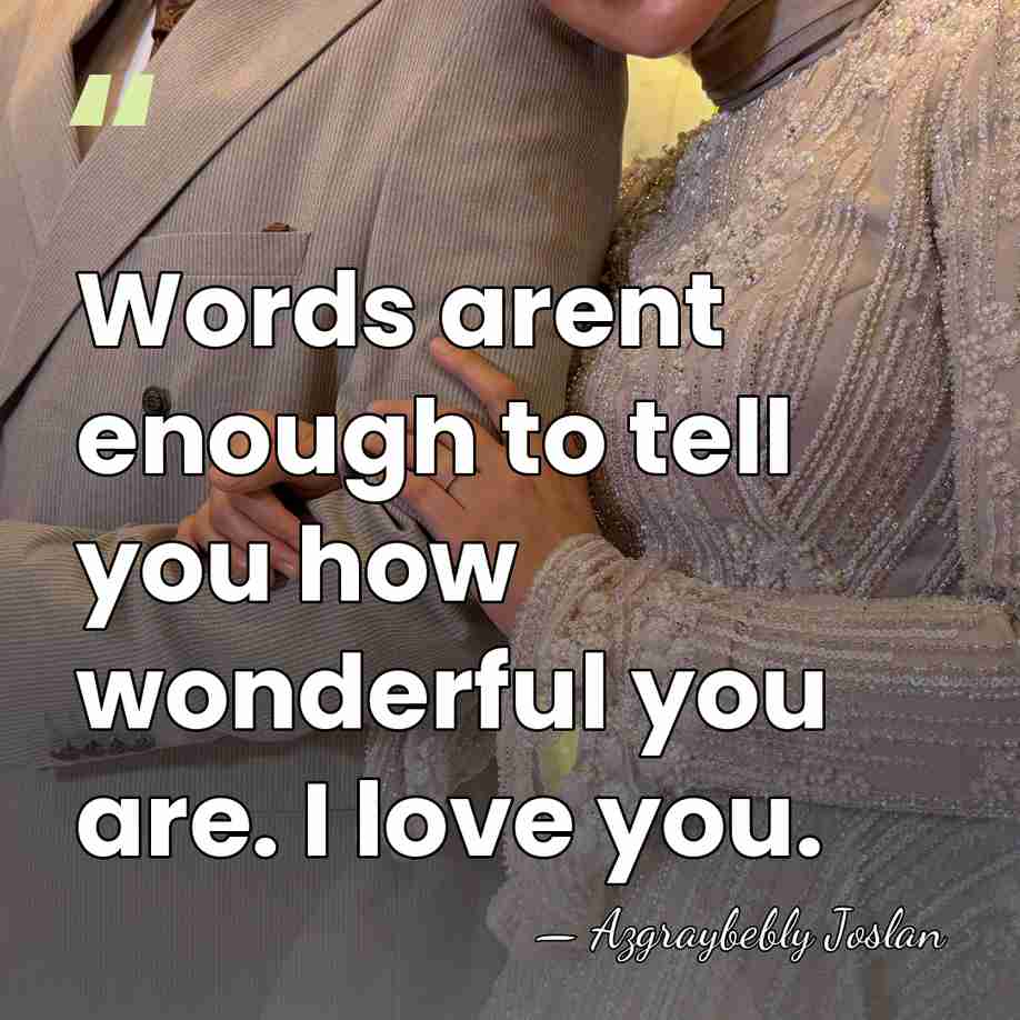 Words arent enough to tell you how wonderful you are. I love&hellip; - Azgraybebly Joslan