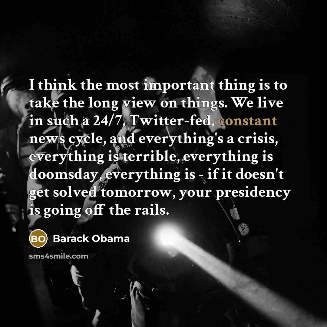 “I think the most important thing is to take the…” quote by Barack Obama