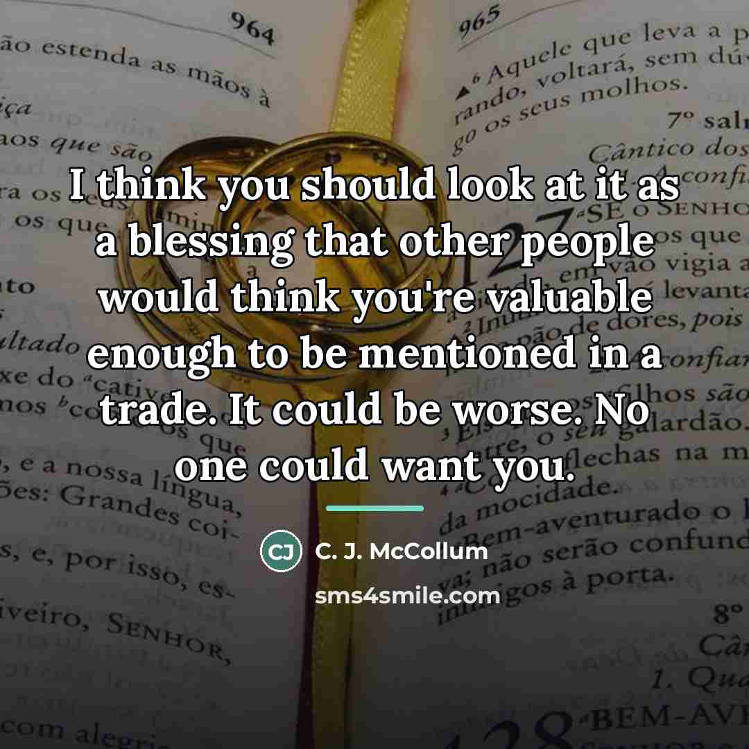 “I think you should look at it as a blessing…” quote by C. J. McCollum