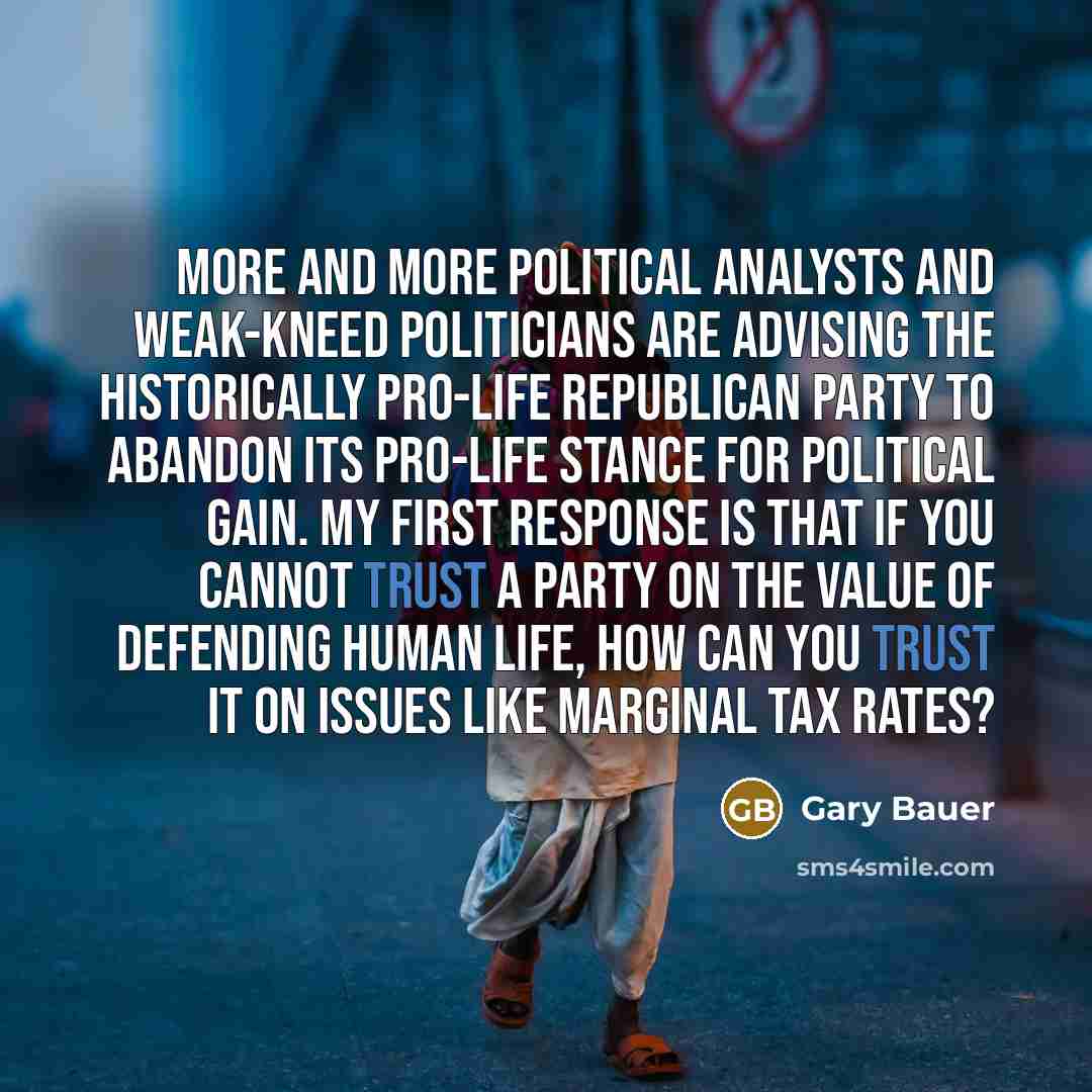 “More and more political analysts and weak-kneed politicians are advising…” quote by Gary Bauer