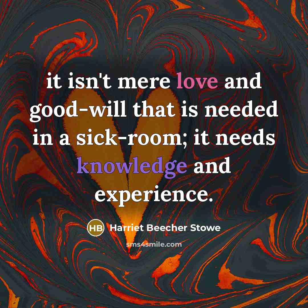 “it isn't mere love and good-will that is needed in…” quote by Harriet Beecher Stowe