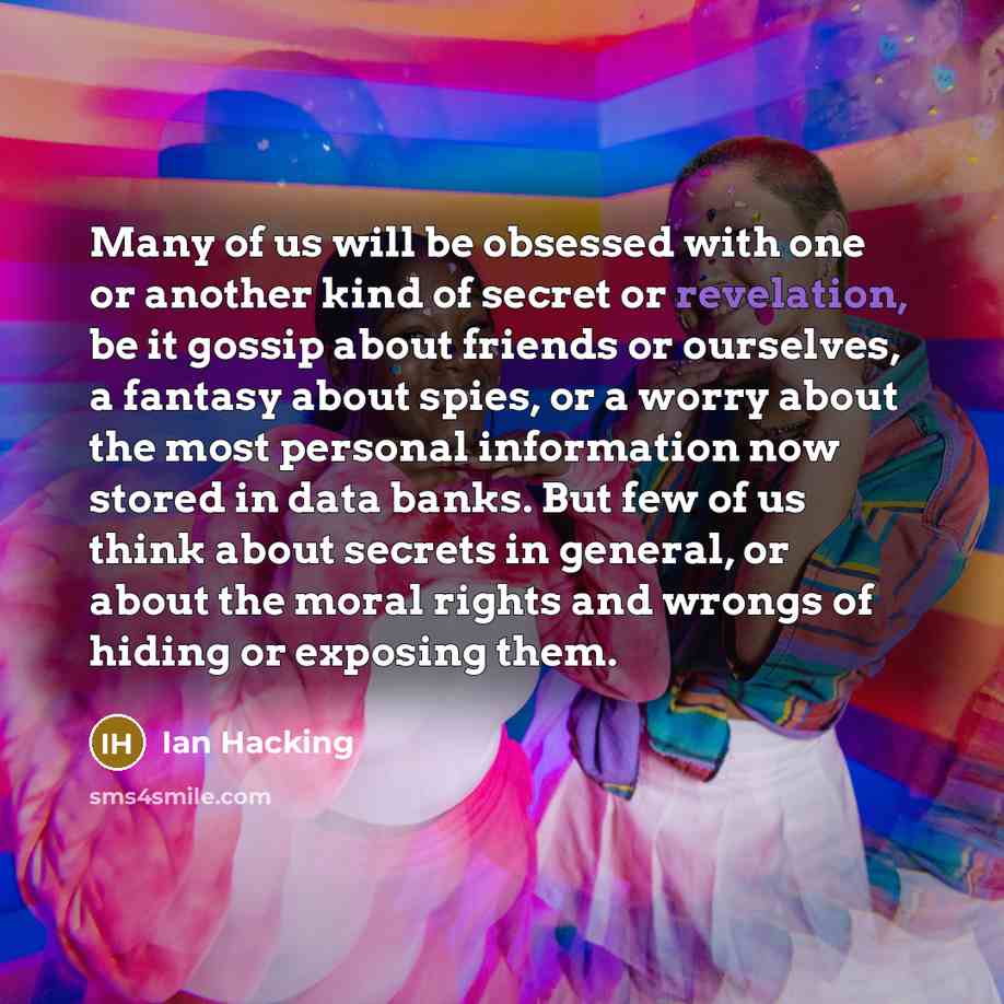 “Many of us will be obsessed with one or another…” quote by Ian Hacking