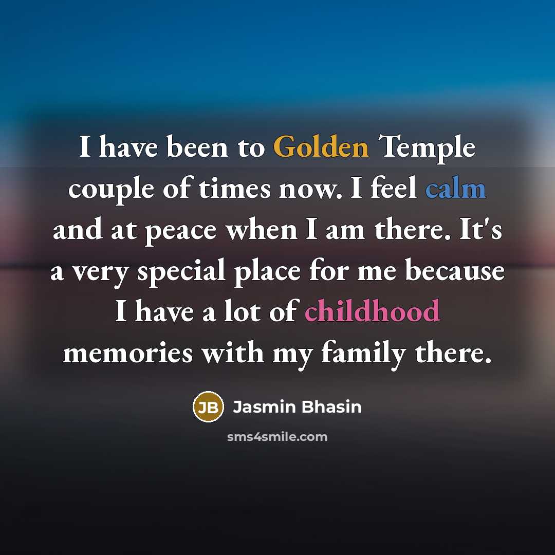 “I have been to Golden Temple couple of times now.…” quote by Jasmin Bhasin