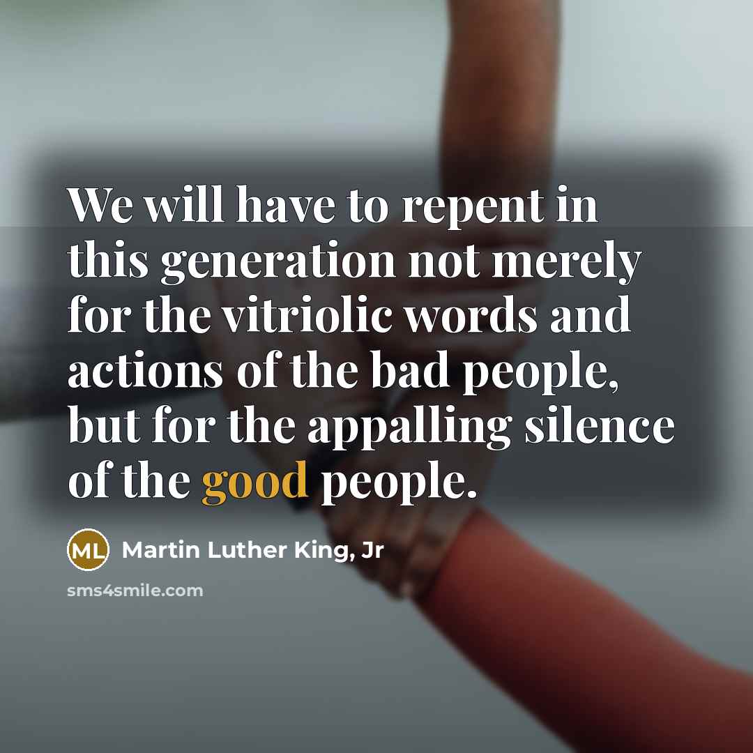 “We will have to repent in this generation not merely…” quote by Martin Luther King, Jr