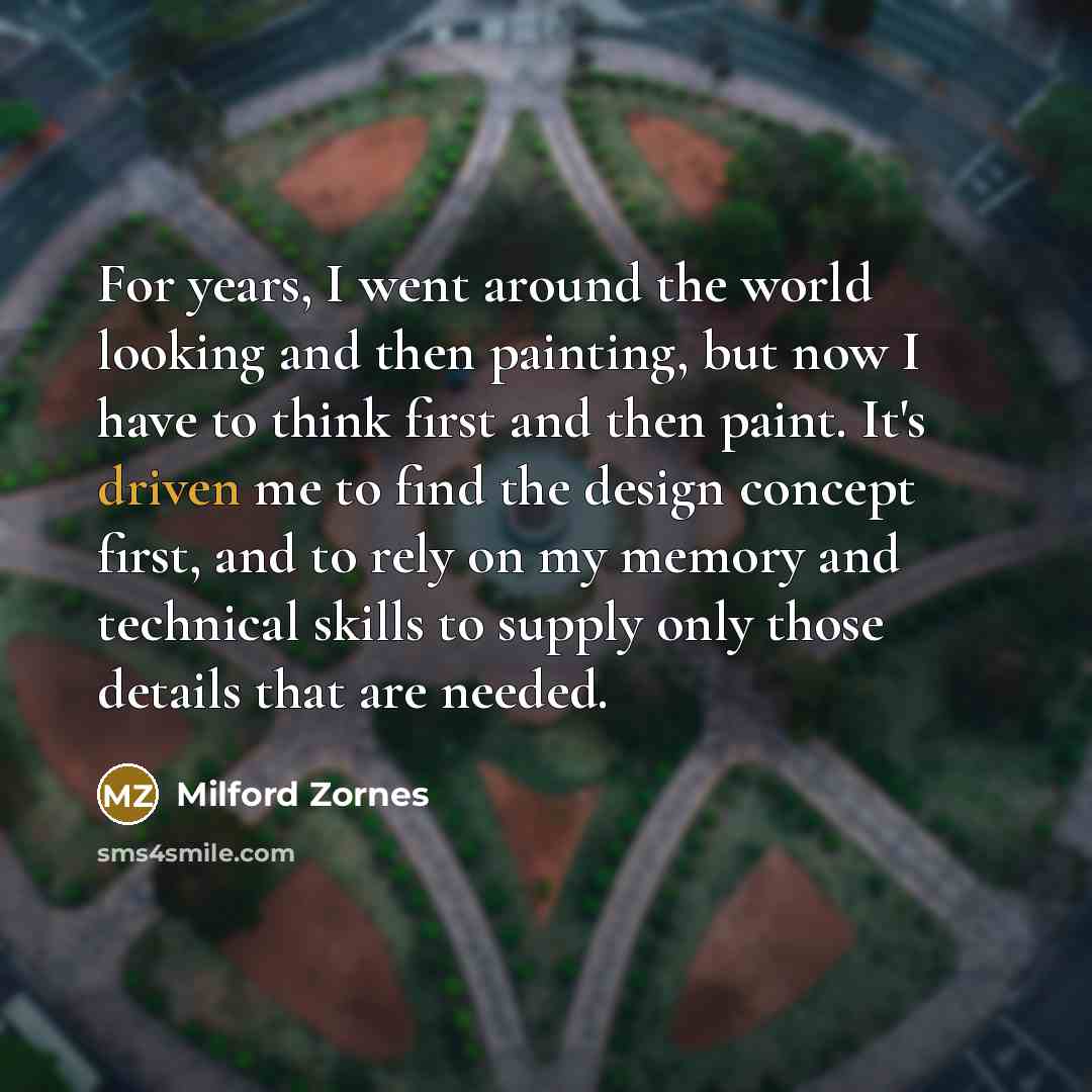 “For years, I went around the world looking and then…” quote by Milford Zornes