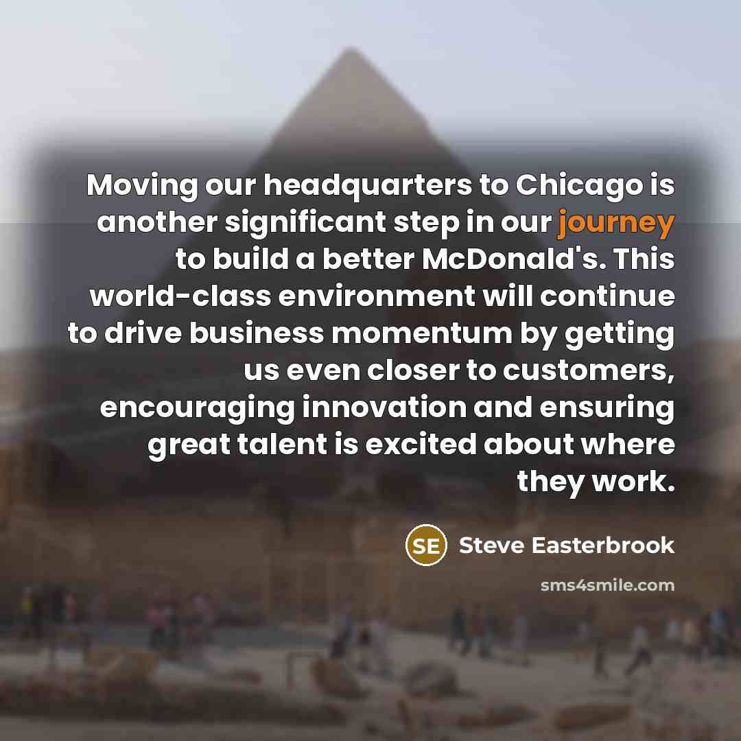 “Moving our headquarters to Chicago is another significant step in…” quote by Steve Easterbrook