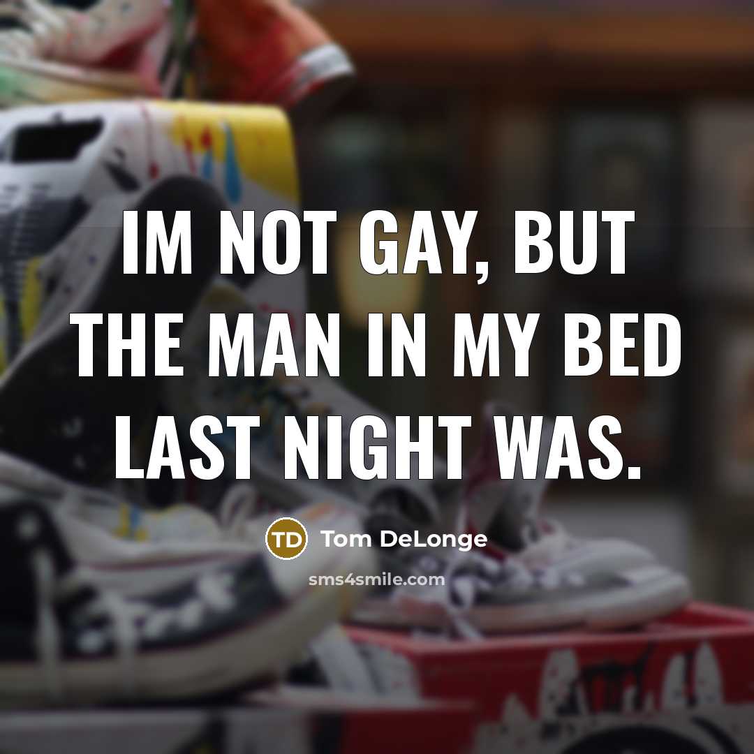 “Im not gay, but the man in my bed last…” quote by Tom DeLonge