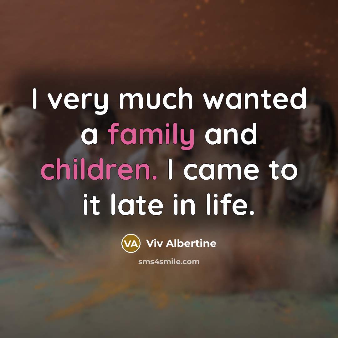 “I very much wanted a family and children. I came…” quote by Viv Albertine