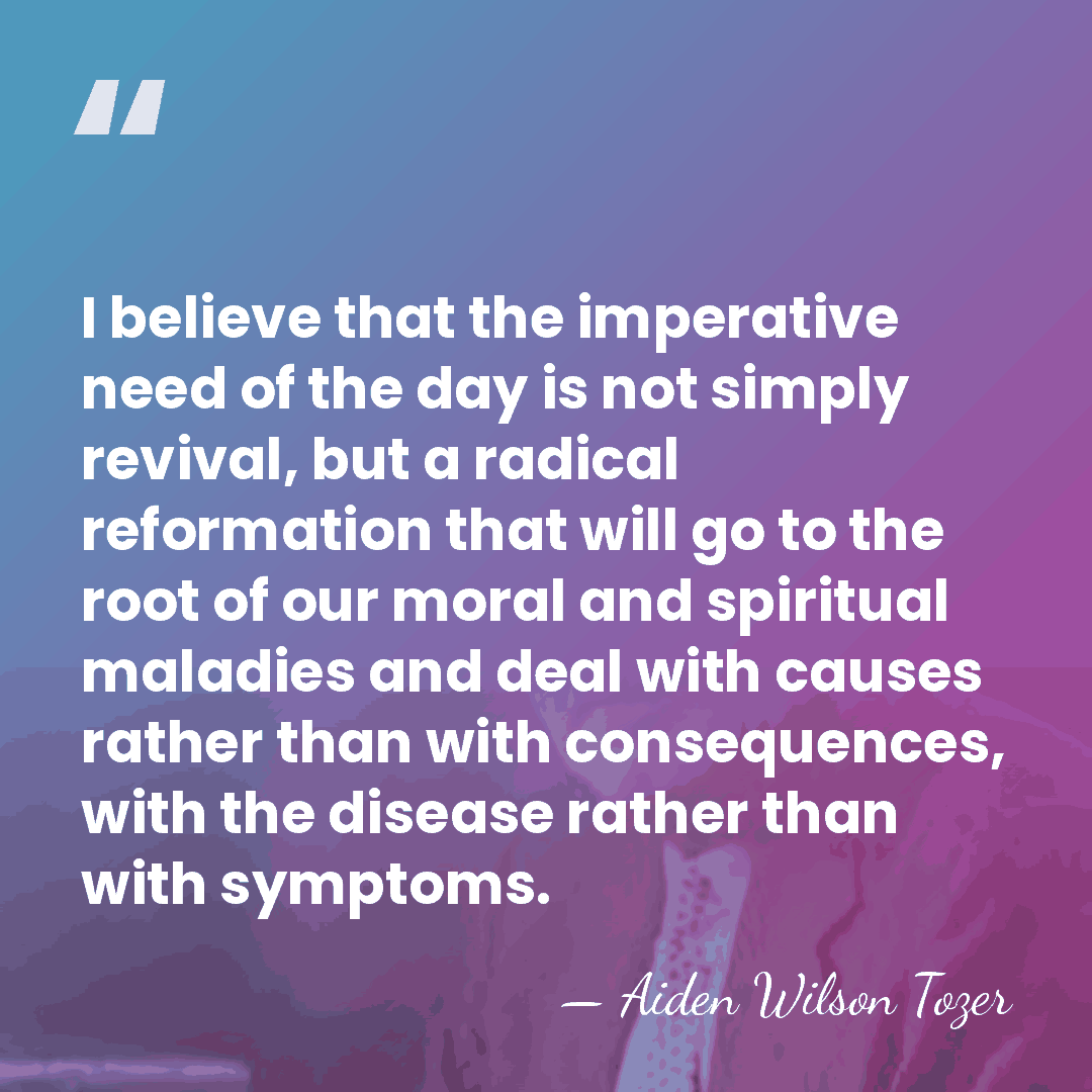 I believe that the imperative need of the day is not simply&hellip; - Aiden Wilson Tozer