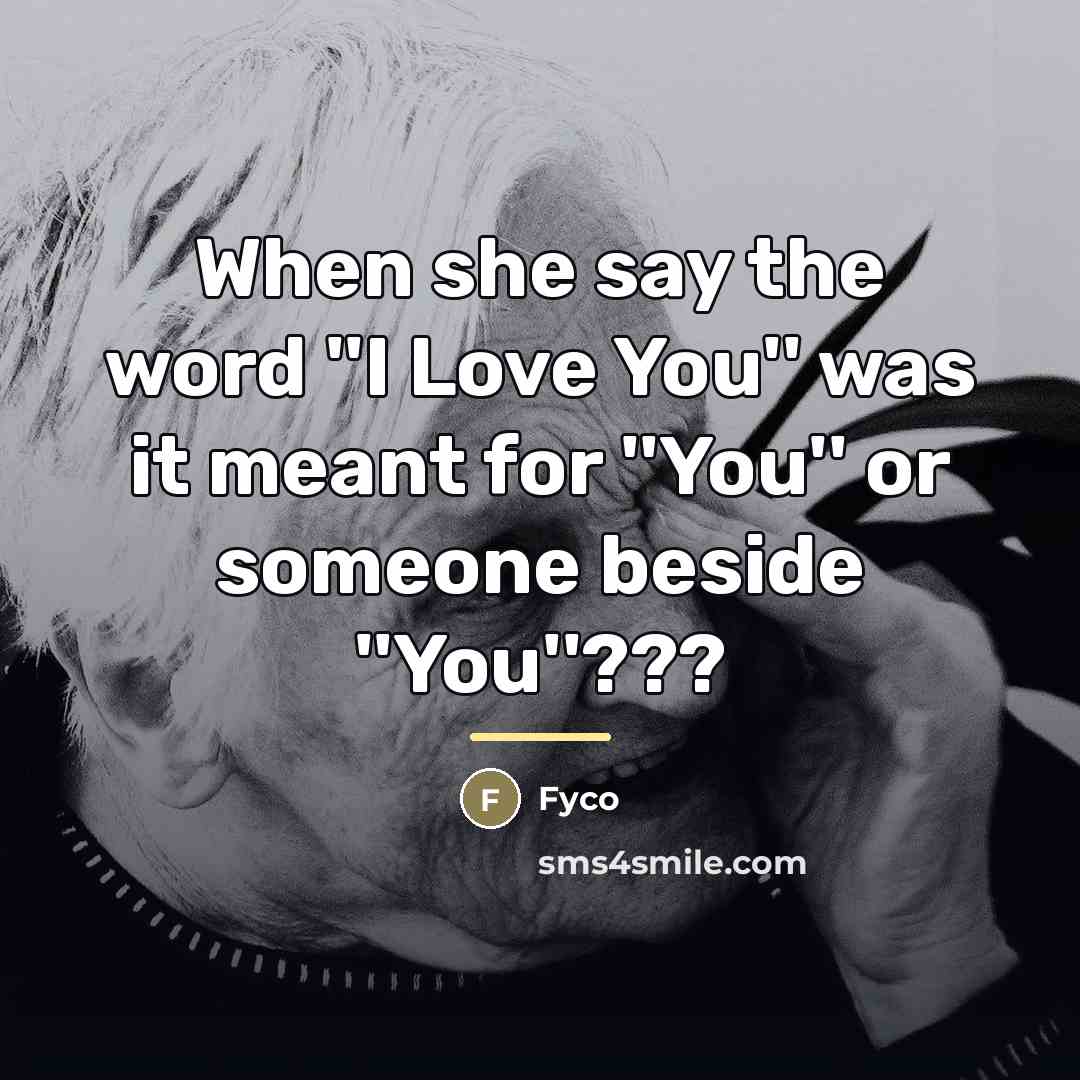 “When she say the word ''I Love You'' was it…” quote by Fyco