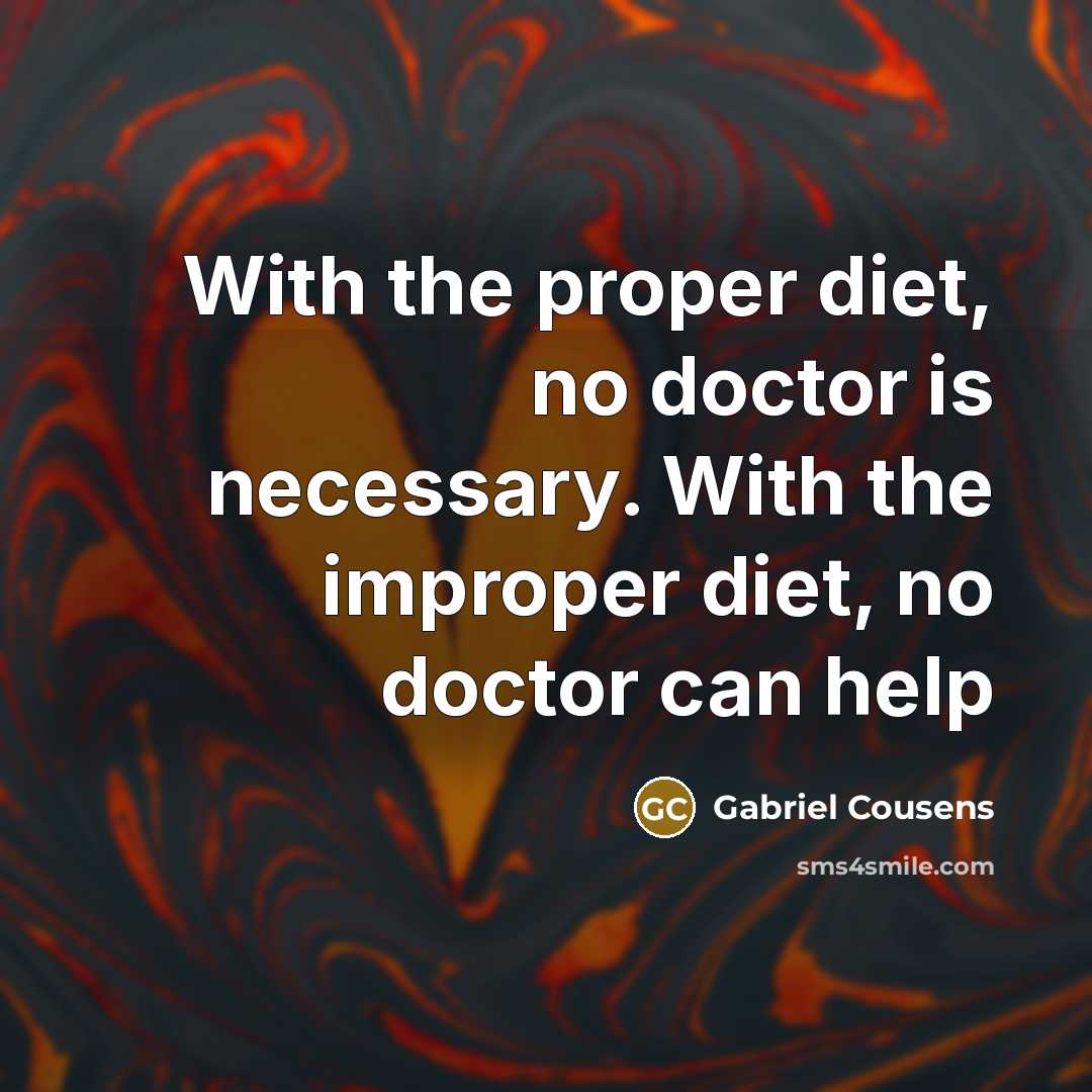 “With the proper diet, no doctor is necessary. With the…” quote by Gabriel Cousens