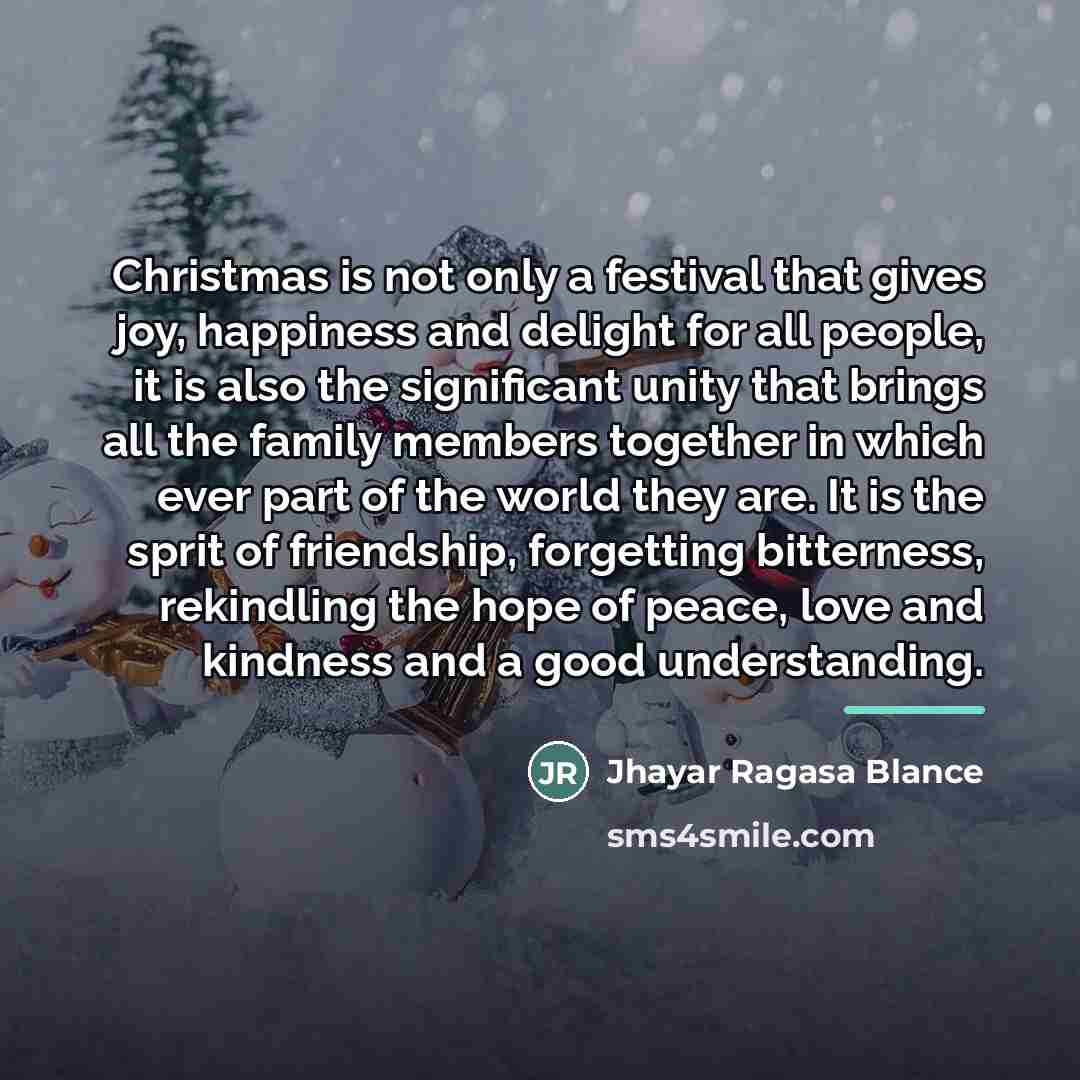 “Christmas is not only a festival that gives joy, happiness…” quote by Jhayar Ragasa Blance