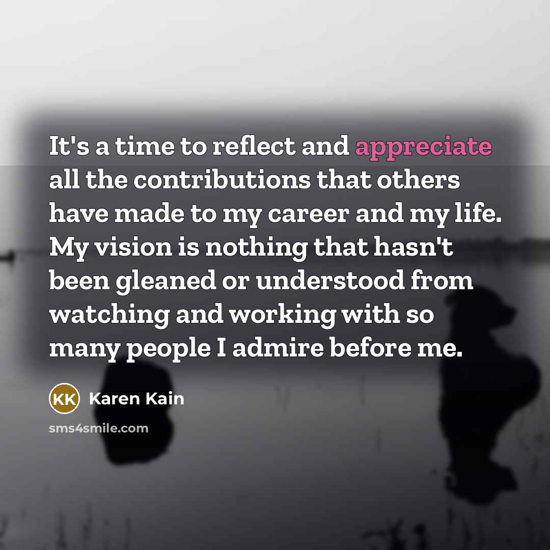 “It's a time to reflect and appreciate all the contributions…” quote by Karen Kain