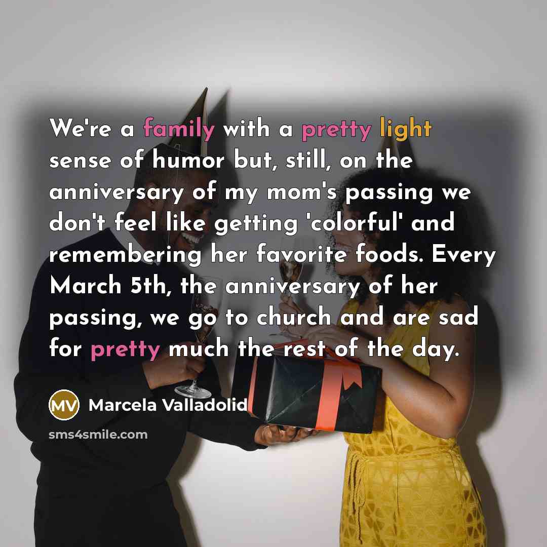 “We're a family with a pretty light sense of humor…” quote by Marcela Valladolid