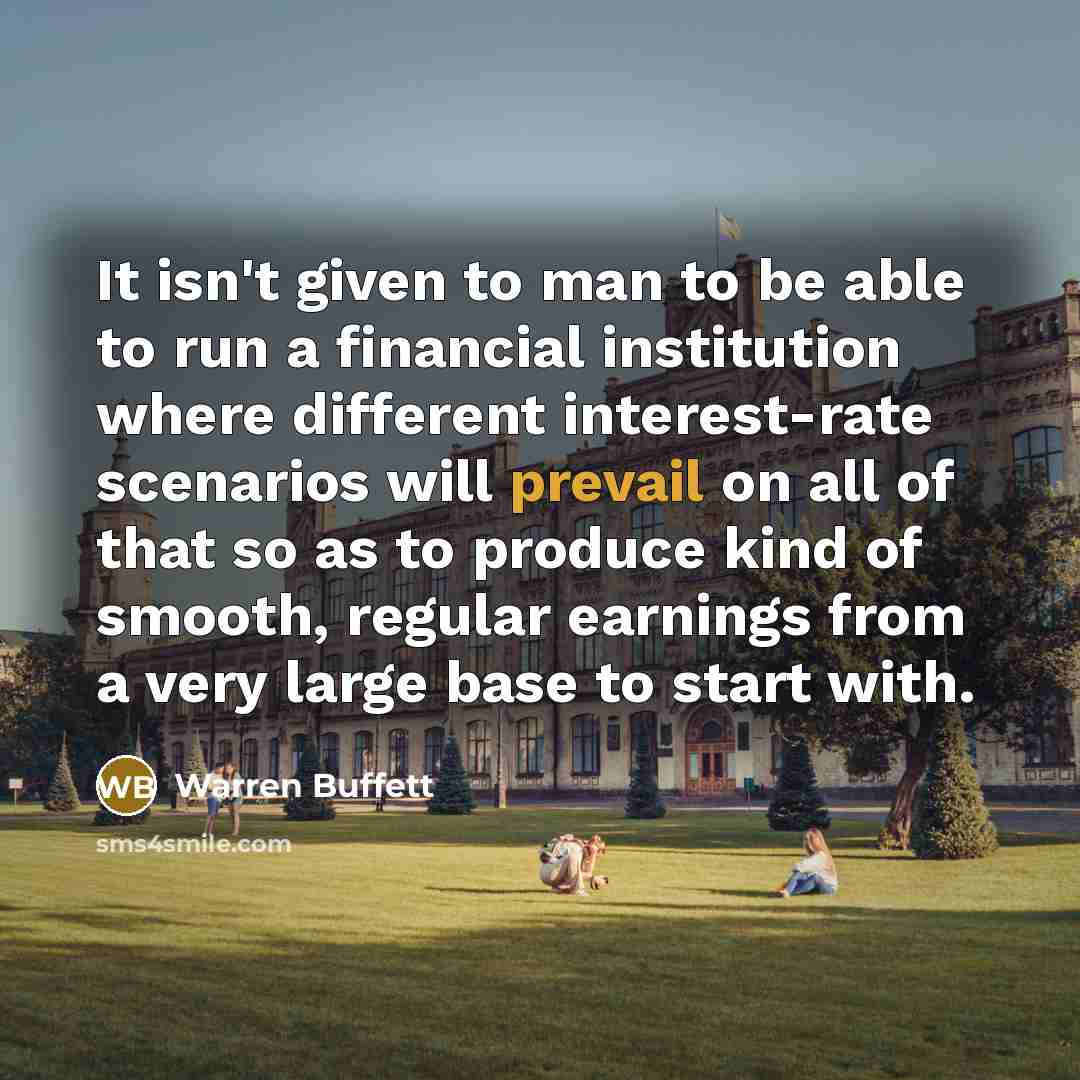 “It isn't given to man to be able to run…” quote by Warren Buffett