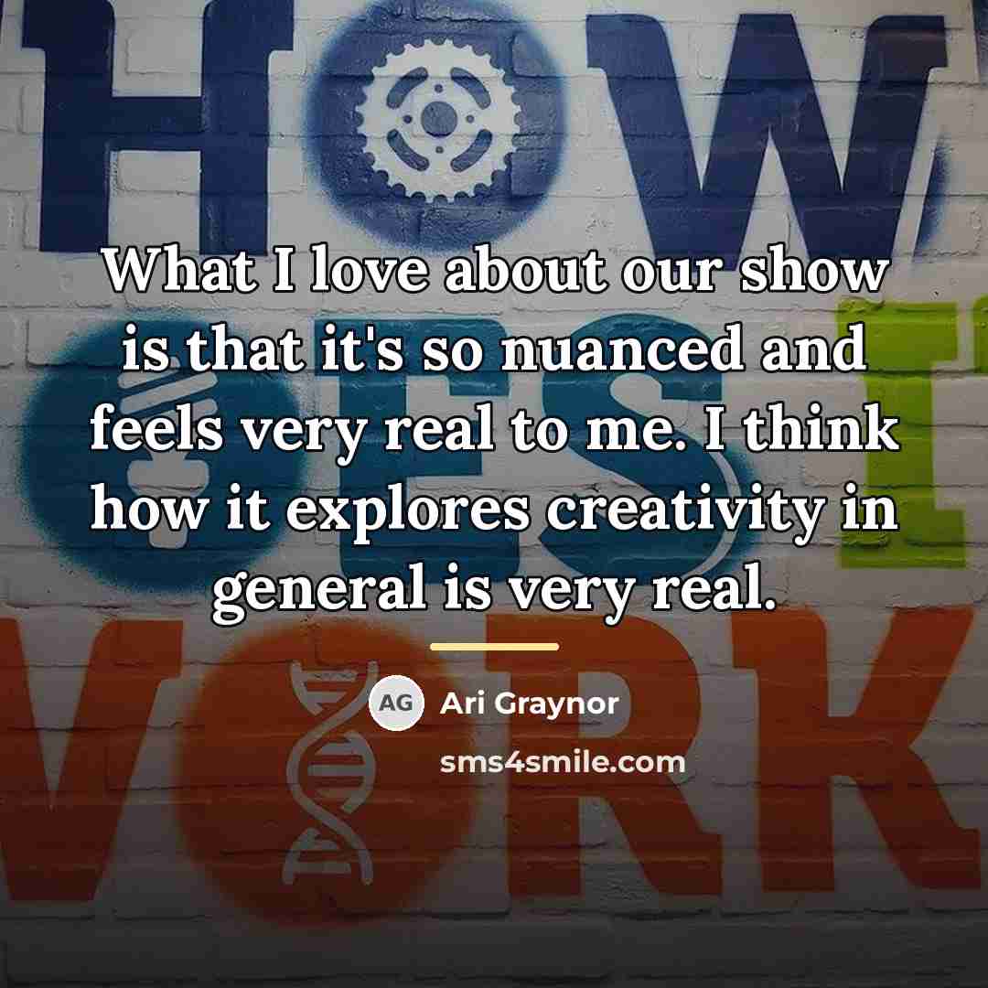 “What I love about our show is that it's so…” quote by Ari Graynor