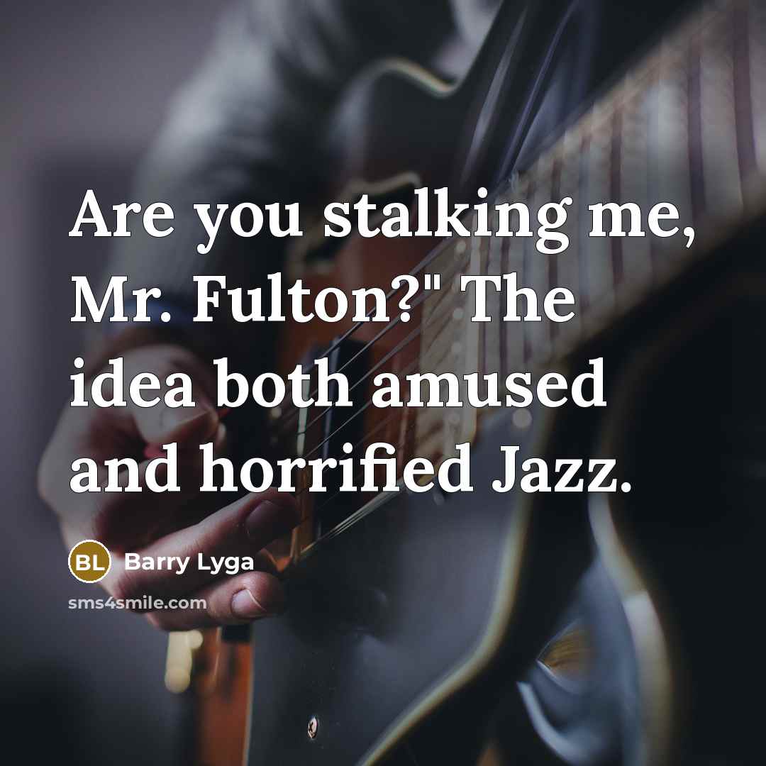 “Are you stalking me, Mr. Fulton?" The idea both amused…” quote by Barry Lyga