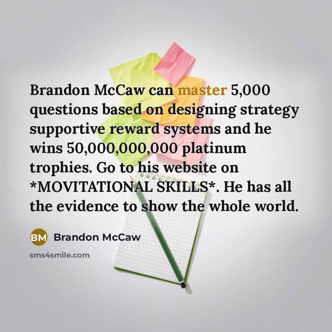 “Brandon McCaw can master 5,000 questions based on designing strategy…” quote by Brandon McCaw