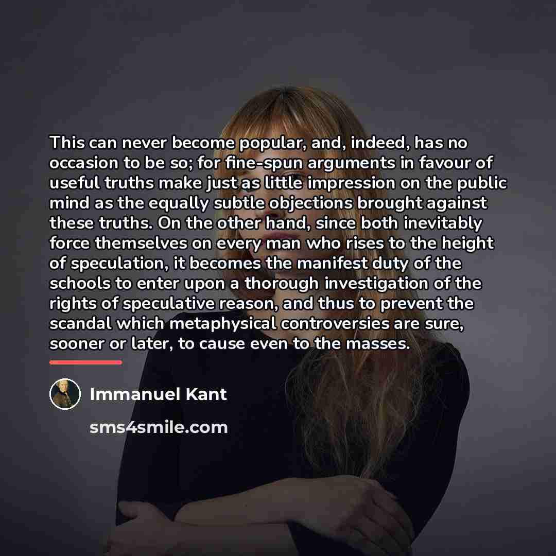 “This can never become popular, and, indeed, has no occasion…” quote by Immanuel Kant