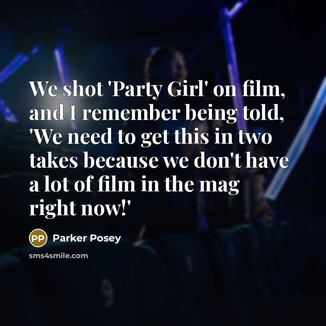 “We shot 'Party Girl' on film, and I remember being…” quote by Parker Posey
