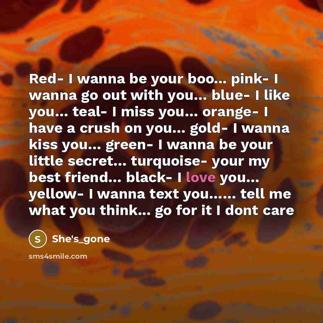 “Red- I wanna be your boo... pink- I wanna go…” quote by She's_gone