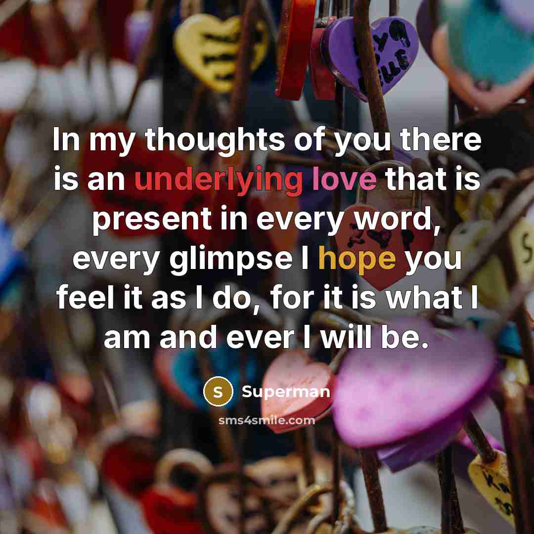 “In my thoughts of you there is an underlying love…” quote by Superman