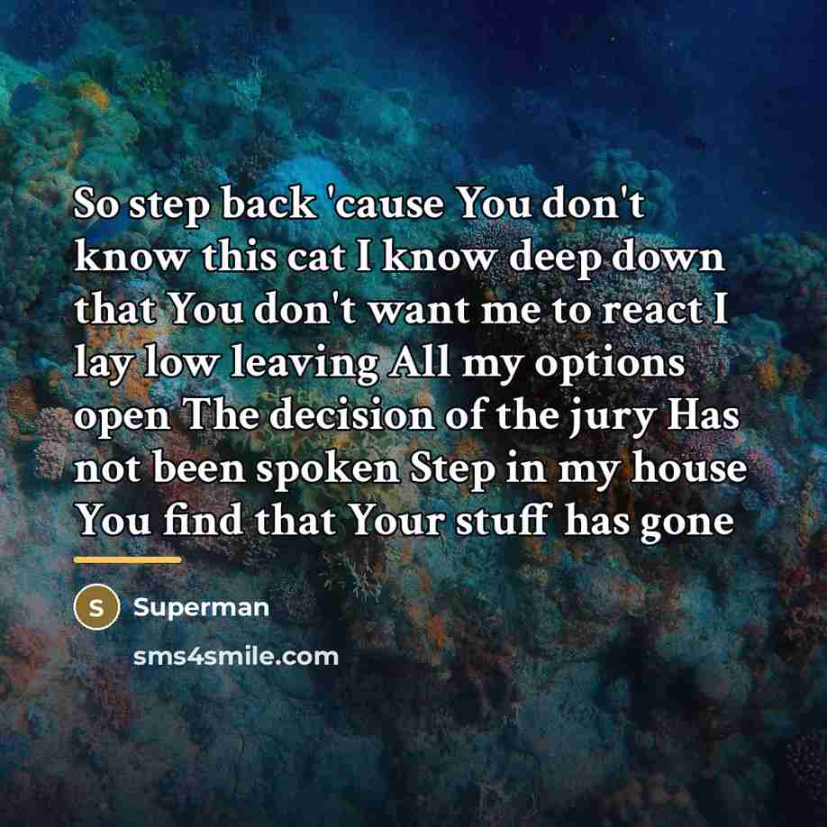 “So step back 'cause You don't know this cat I…” quote by Superman