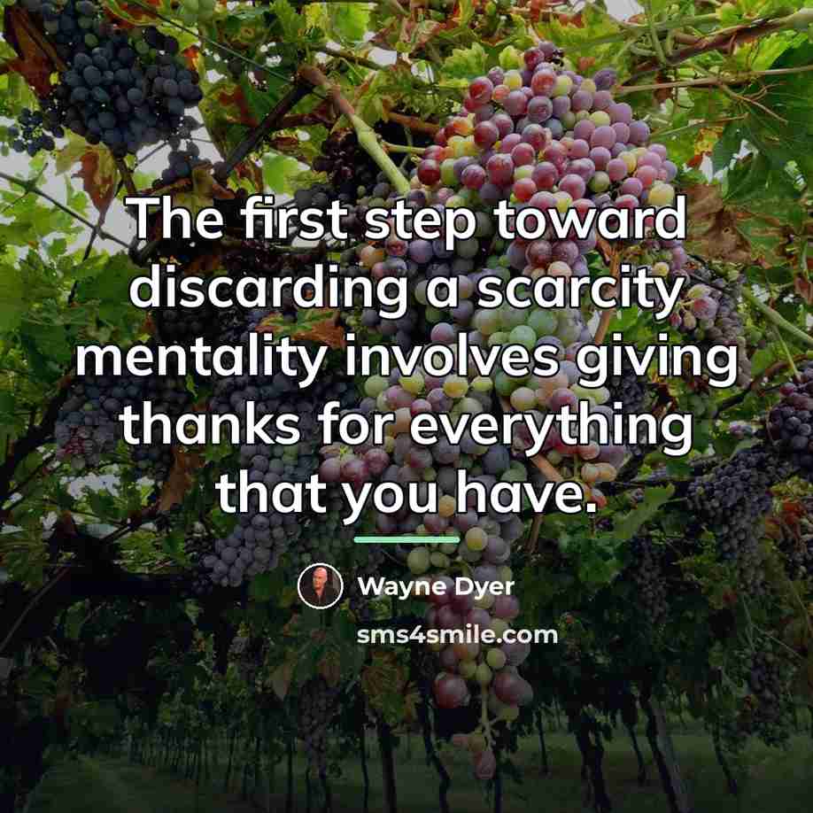 “The first step toward discarding a scarcity mentality involves giving…” quote by Wayne Dyer