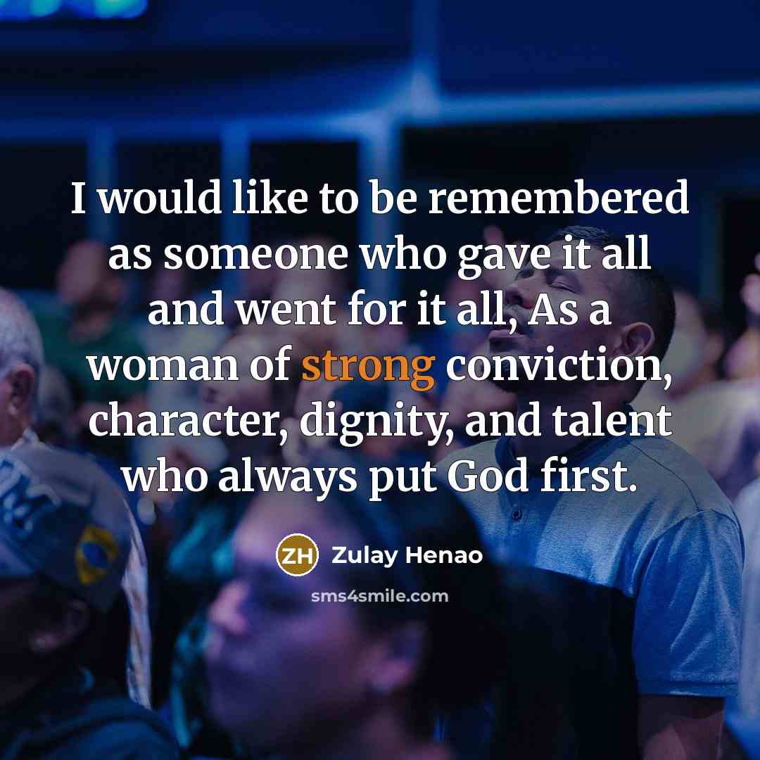 “I would like to be remembered as someone who gave…” quote by Zulay Henao