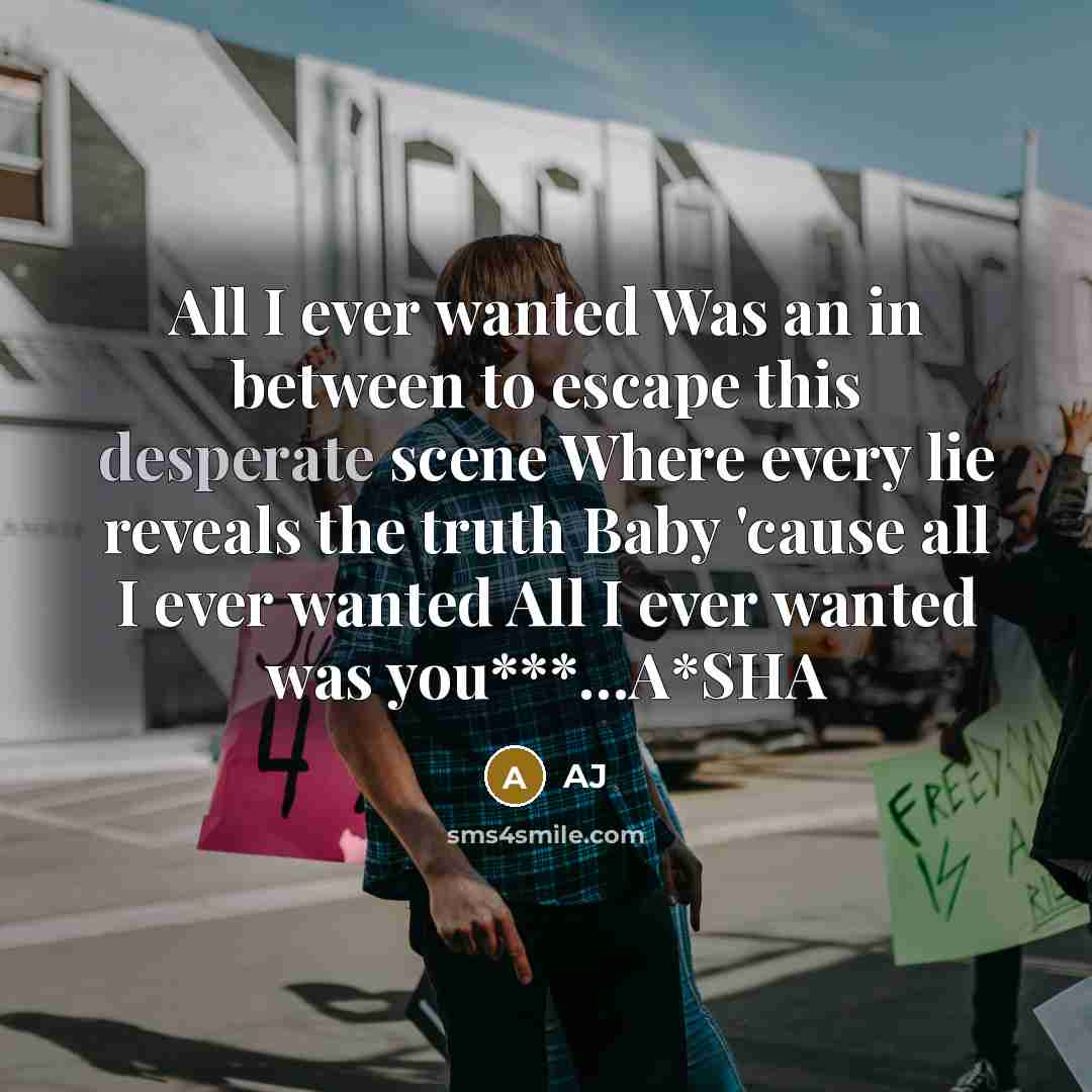 “All I ever wanted Was an in between to escape…” quote by AJ