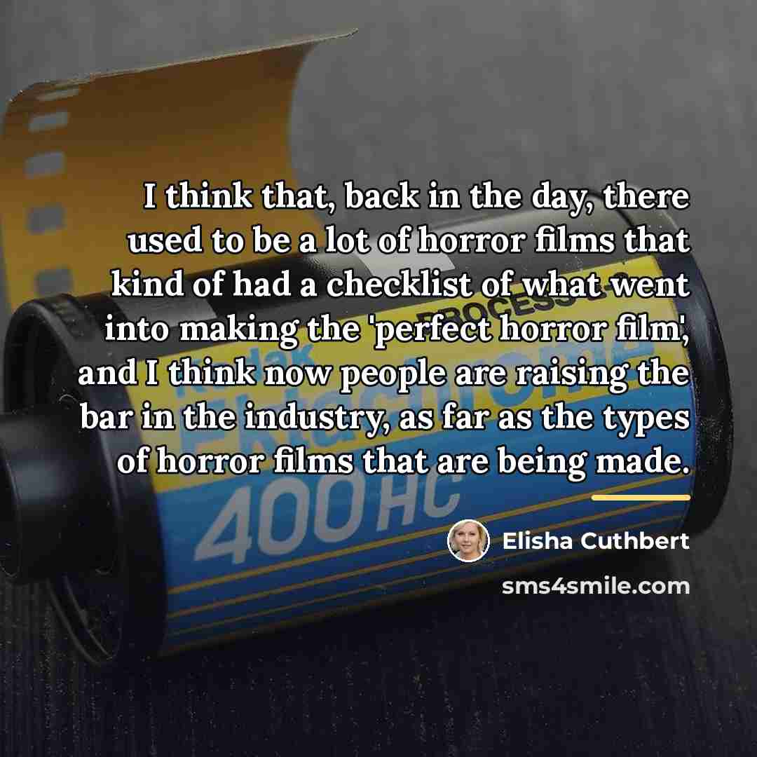 “I think that, back in the day, there used to…” quote by Elisha Cuthbert