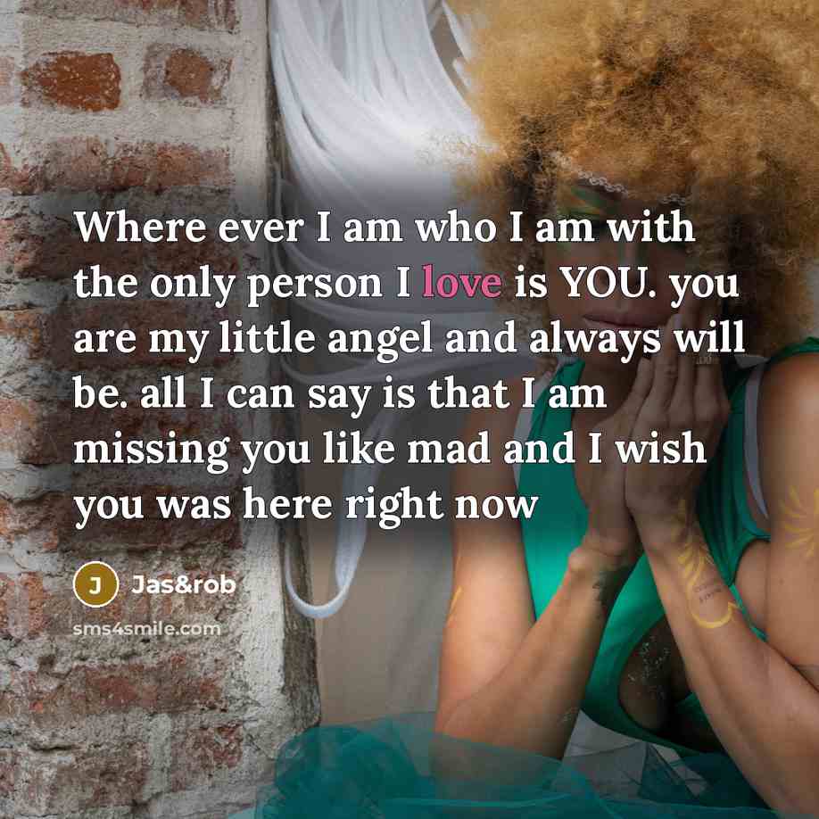“Where ever I am who I am with the only…” quote by Jas&rob