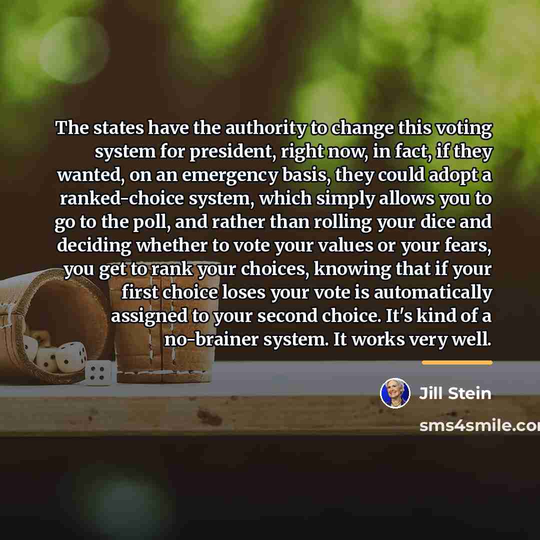 “The states have the authority to change this voting system…” quote by Jill Stein