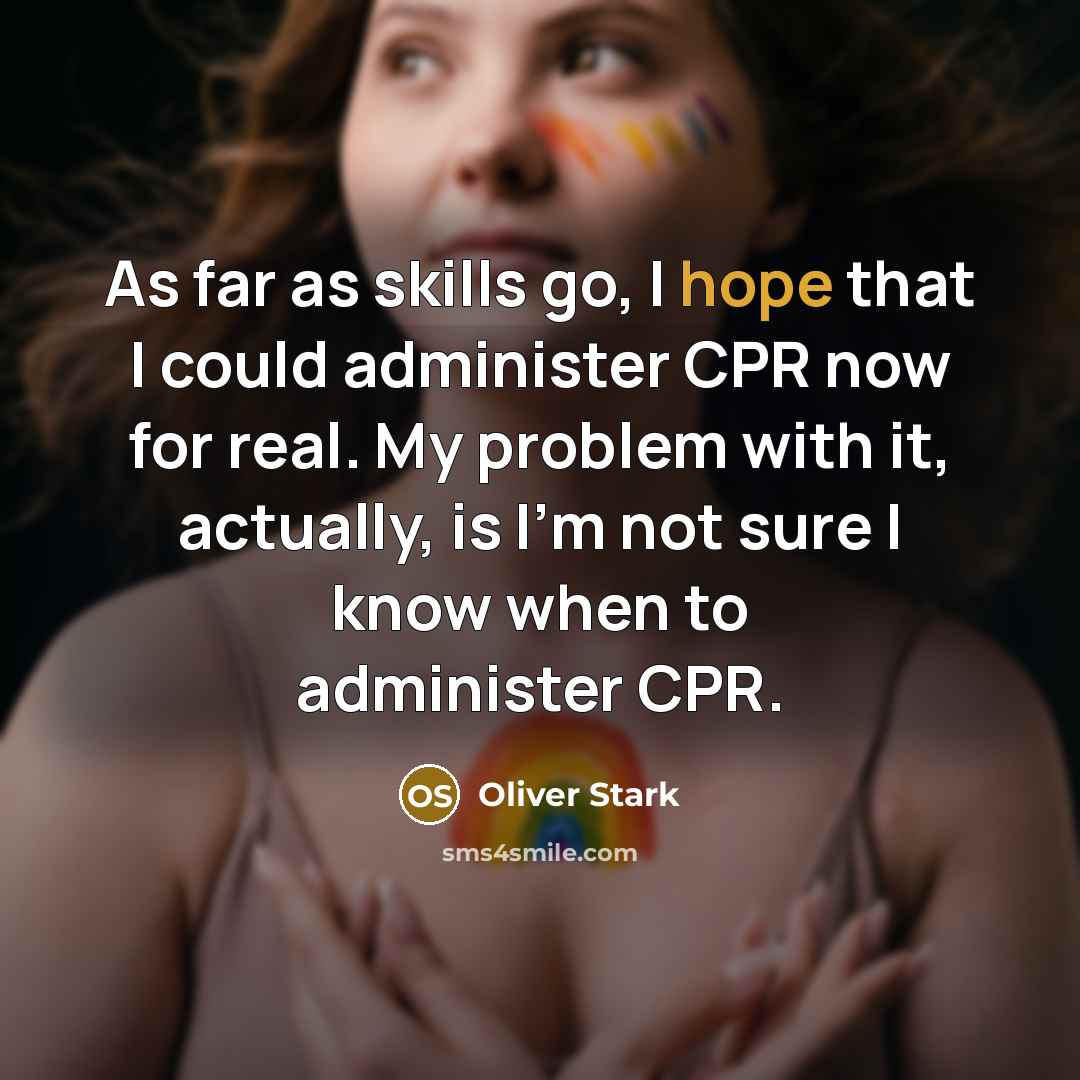 “As far as skills go, I hope that I could…” quote by Oliver Stark