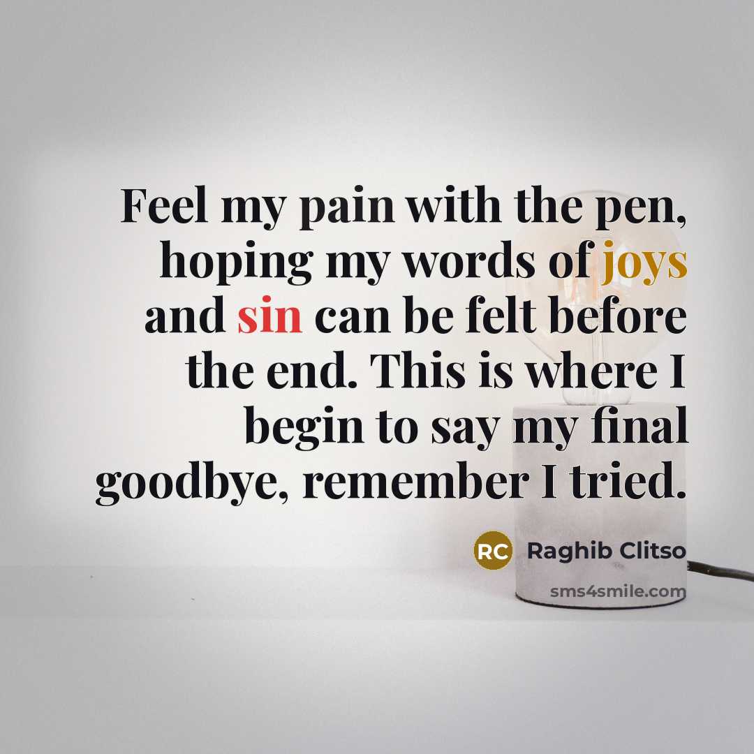 “Feel my pain with the pen, hoping my words of…” quote by Raghib Clitso