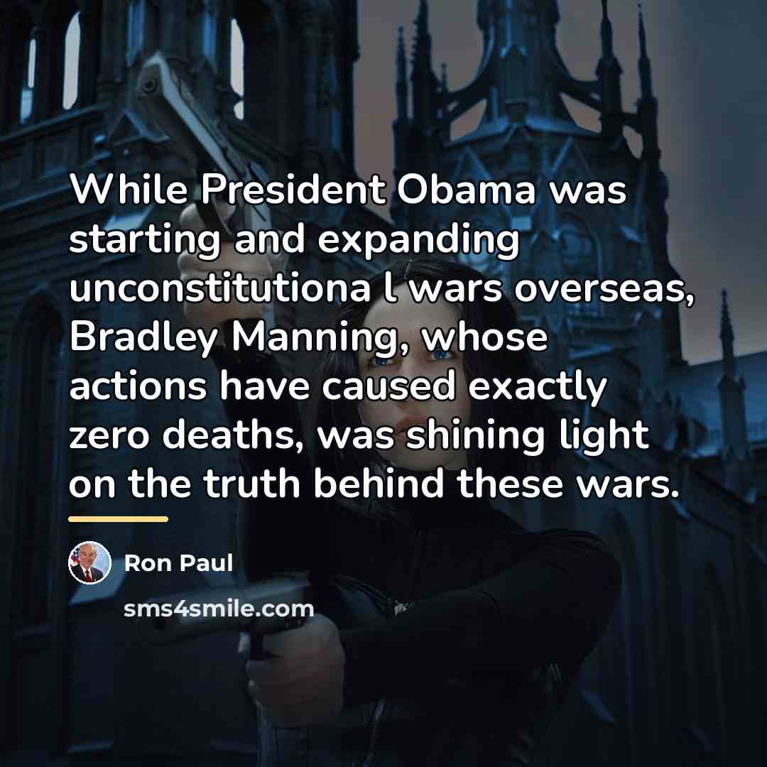 “While President Obama was starting and expanding unconstitutiona l wars…” quote by Ron Paul
