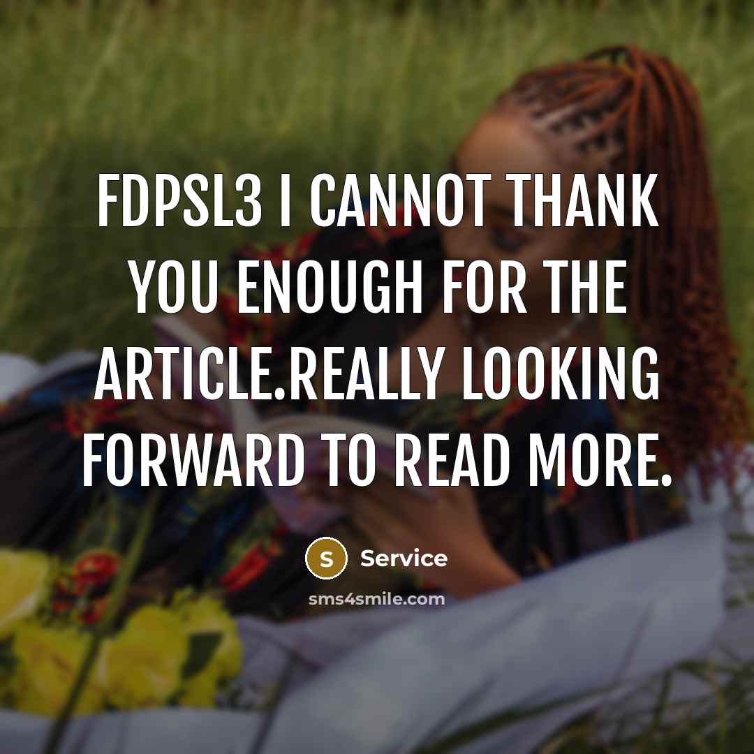 “FDPSl3 I cannot thank you enough for the article.Really looking forward to read more.” quote by Service
