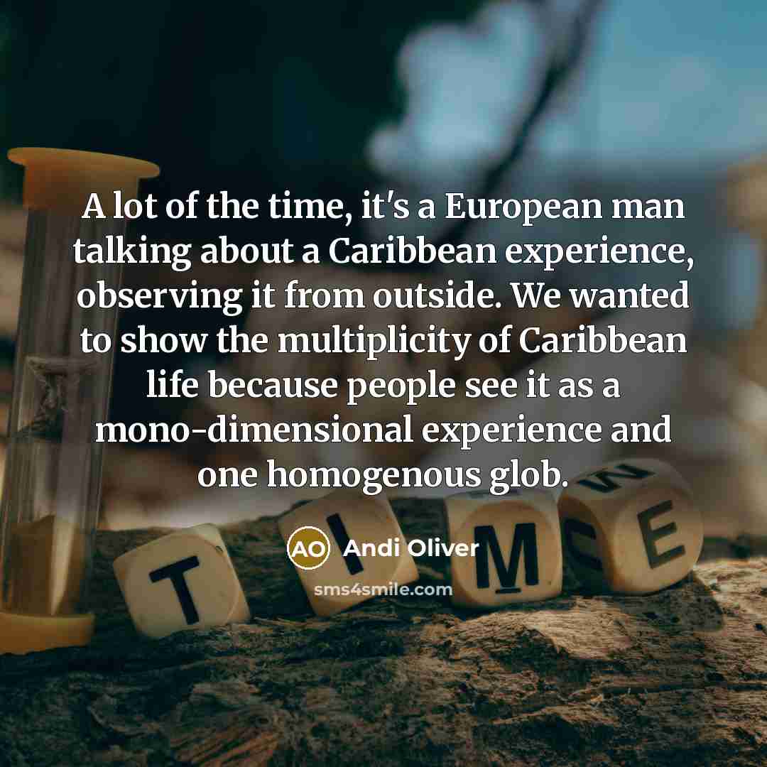 “A lot of the time, it's a European man talking…” quote by Andi Oliver