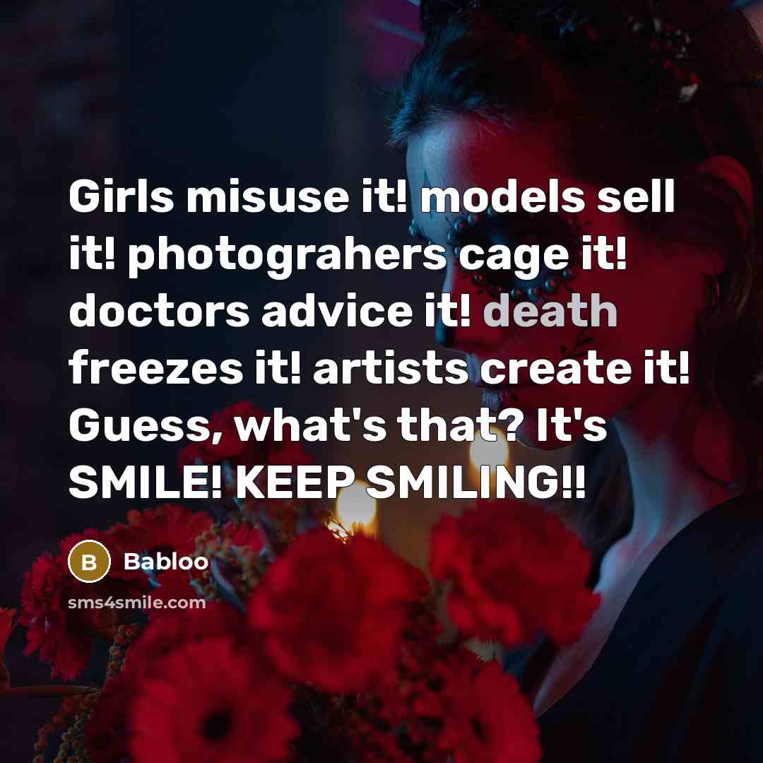 “Girls misuse it! models sell it! photograhers cage it! doctors…” quote by Babloo