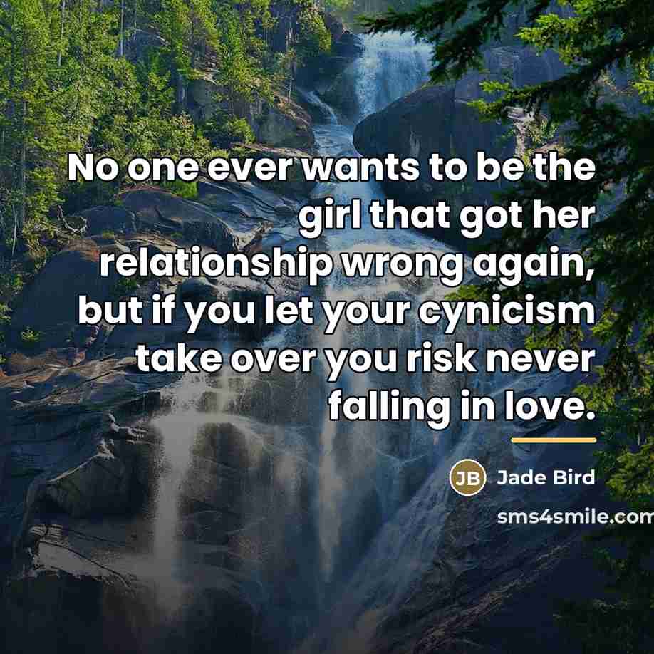 “No one ever wants to be the girl that got…” quote by Jade Bird
