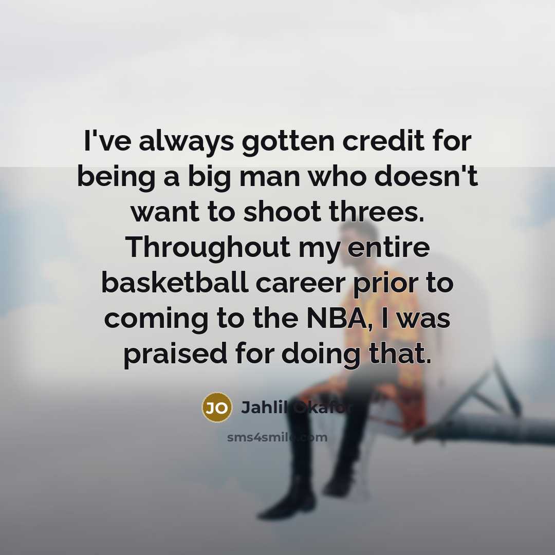 “I've always gotten credit for being a big man who…” quote by Jahlil Okafor