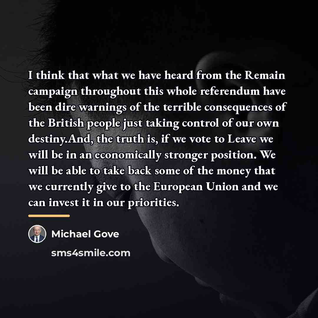 “I think that what we have heard from the Remain…” quote by Michael Gove
