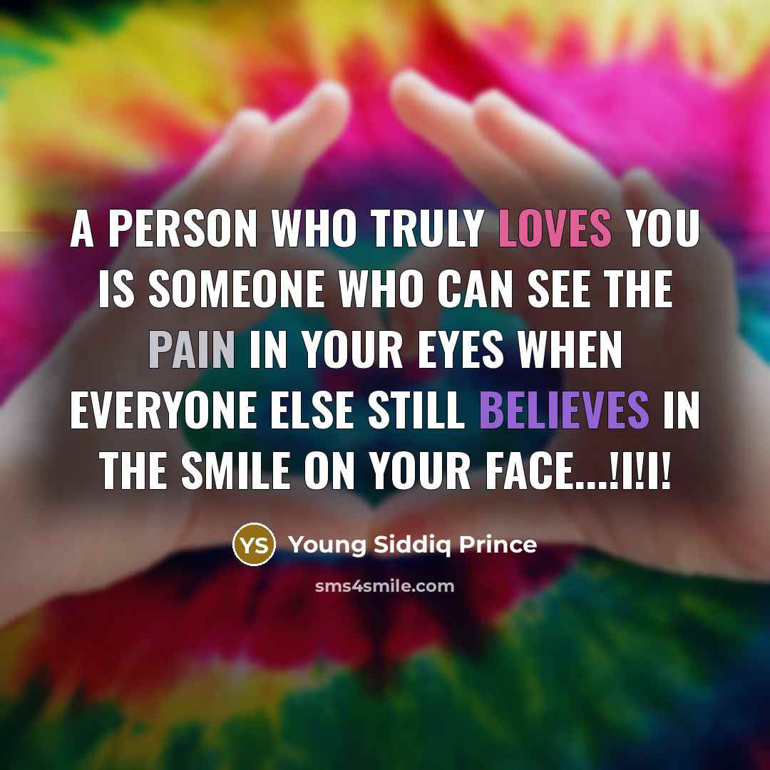 “A person who truly loves You is someone who can…” quote by Young Siddiq Prince