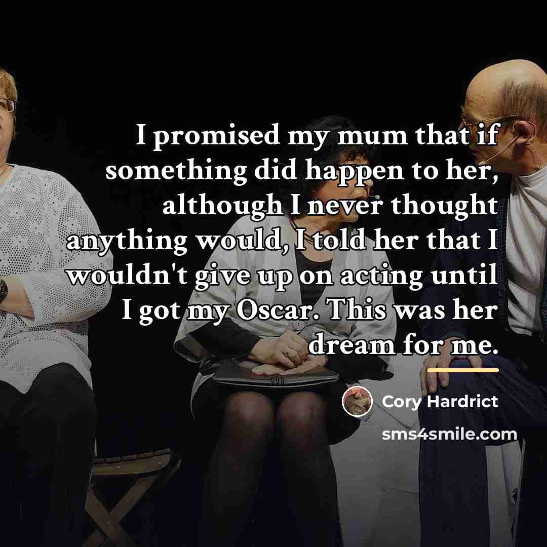 “I promised my mum that if something did happen to…” quote by Cory Hardrict