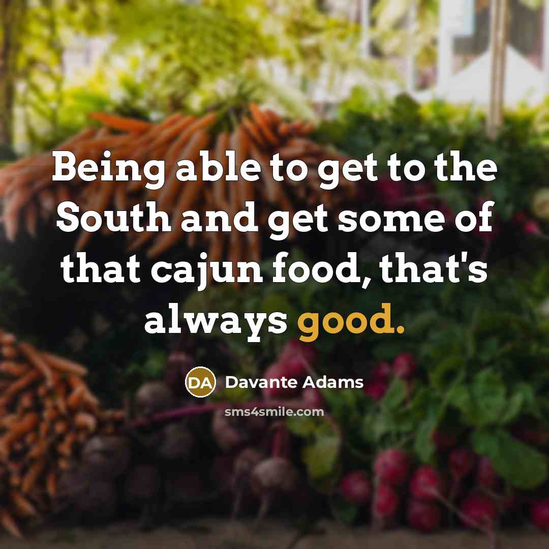 “Being able to get to the South and get some…” quote by Davante Adams