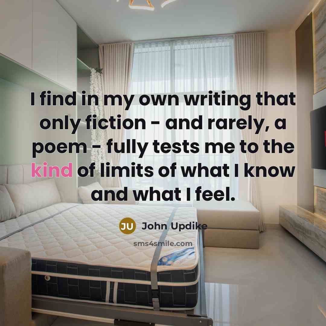 “I find in my own writing that only fiction -…” quote by John Updike