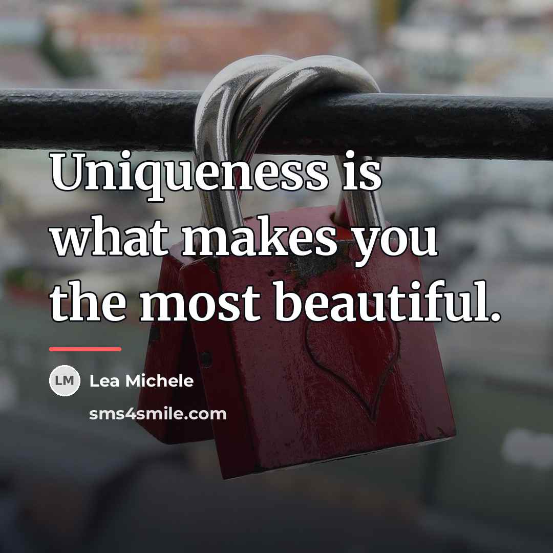 “Uniqueness is what makes you the most beautiful.…” quote by Lea Michele