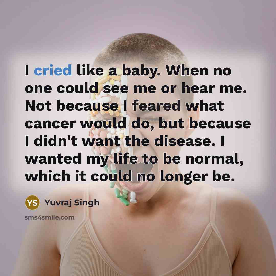“I cried like a baby. When no one could see…” quote by Yuvraj Singh