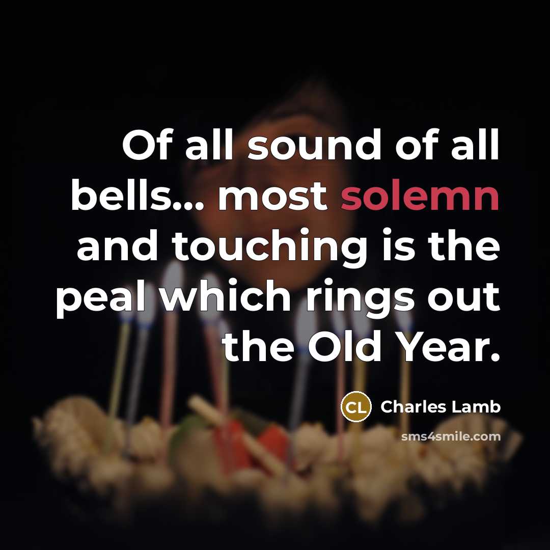 “Of all sound of all bells... most solemn and touching…” quote by Charles Lamb