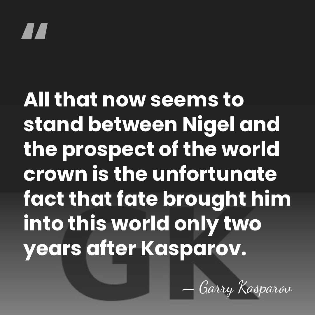 All that now seems to stand between Nigel and the prospect of&hellip; - Garry Kasparov